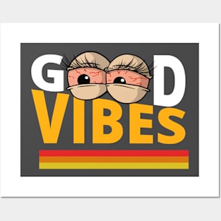 good vibes Posters and Art